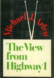 The View From Highway 1 (Michael J. Arlen)