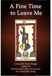 A Fine Time to Leave Me (Terry Pringle)