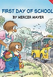 First Day of School (Mercer Mayer)