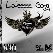 Rihanna - Loveeee Song (Ft Future)