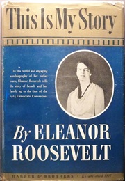 This Is My Story (Eleanor Roosevelt)