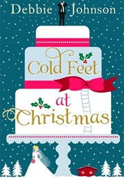 Cold Feet at Christmas (Debbie Johnson)