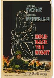 Hold Back the Night (Allan Dwan)