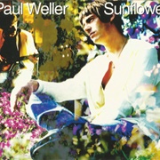Sunflower - Paul Weller