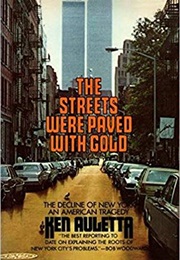 The Streets Were Paved With Gold (Ken Auletta)