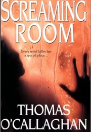 Screaming Room (Thomas O'Callaghan)