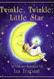Twinkle Twinkle Little Star (Iza Trapani)
