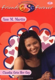 Claudia Gets Her Guy (Ann M. Martin)