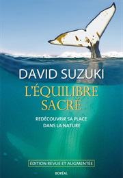 L'équilibre Sacré (David Suzuki)