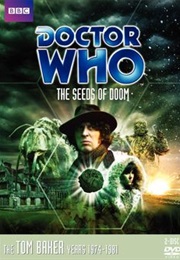 Doctor Who and the Seeds of Doom (Philip Hinchcliffe)