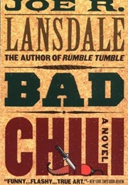 Bad Chili (Joe R. Lansdale)