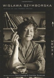 Here (Wislawa Szymborska)