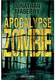 Apocalypse Zombie (Jonathan Maberry)