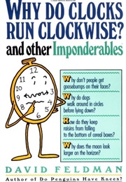 Why Do Clocks Run Clockwise? (David Feldman)