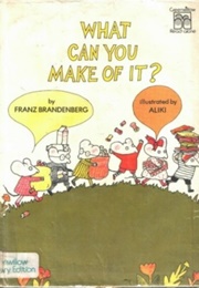 What Can You Make of It? (Franz Brandenberg)