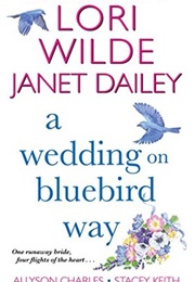 A Wedding on Bluebird Way (Lori Wilde)