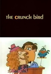 The Crunch Bird (1971)