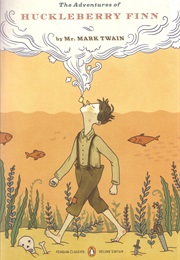 The Adventures of Huckleberry Finn (Mark Twain)