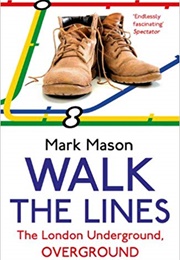 Walk the Lines (Mark Mason)
