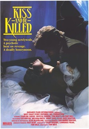 Kiss and Be Killed (1991)
