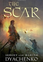 The Scar (Marina Dyachenko)