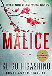 Malice: A Mystery (Keigo Higashino)