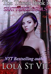 Shattered Souls (Lola St Vil)