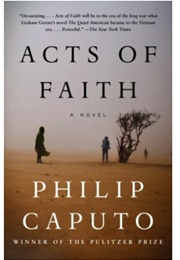 Acts of Faith (Phil Caputo)