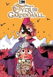 Over the Garden Wall Vol 5 (Jim Campbell)