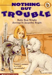 Nothing but Trouble (Betty Ren Wright)