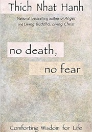 No Death, No Fear (Thich Nhat Hanh)