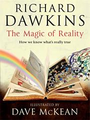 The Magic of Reality: How We Know What&#39;s Really True