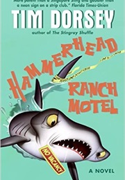 Hammerhead Ranch Motel (Tim Dorsey)