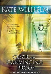 Clear and Convincing Proof (Kate Wilhelm)