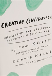Creative Confidence (Tom and David Kelly)
