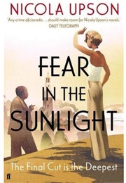 Fear in the Sunlight (Nicola Upson)