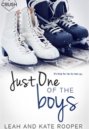 Just One of the Boys (Leah Rooper & Kate Rooper)