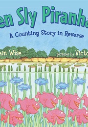 Ten Sly Pirhanas (William Wise)