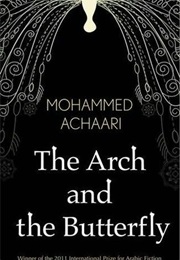 The Arch and the Butterfly (Mohammed Achaari)
