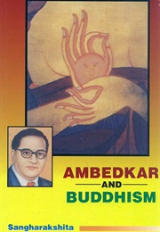 Ambedkar and Buddhism (Sangharakshita)
