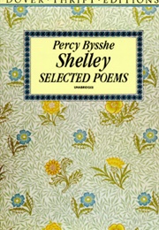 Percy Bysshe Shelley: Selected Poems (Percy Bysshe Shelley)