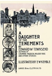 A Daughter of the Tenements (Edward W. Townsend)