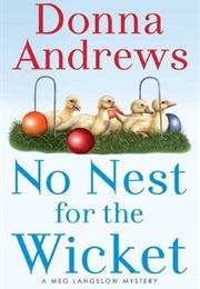 No Nest for the Wicket (Donna Andrews)