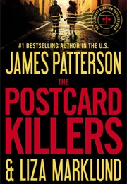 The Postcard Killers (James Patterson &amp; Liza Marklund)