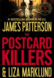 The Postcard Killers (James Patterson & Liza Marklund)