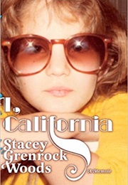 I, California (Stacey Grenrock Woods)