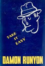 Take It Easy (Damon Runyon)