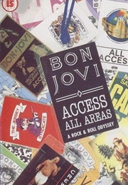 Bon Jovi: Access All Areas - A Rock &amp; Roll Odyssey (1990)
