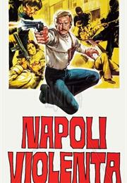 Violent Naples