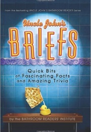 Uncle John's Briefs (Bathroom Readers Institute)